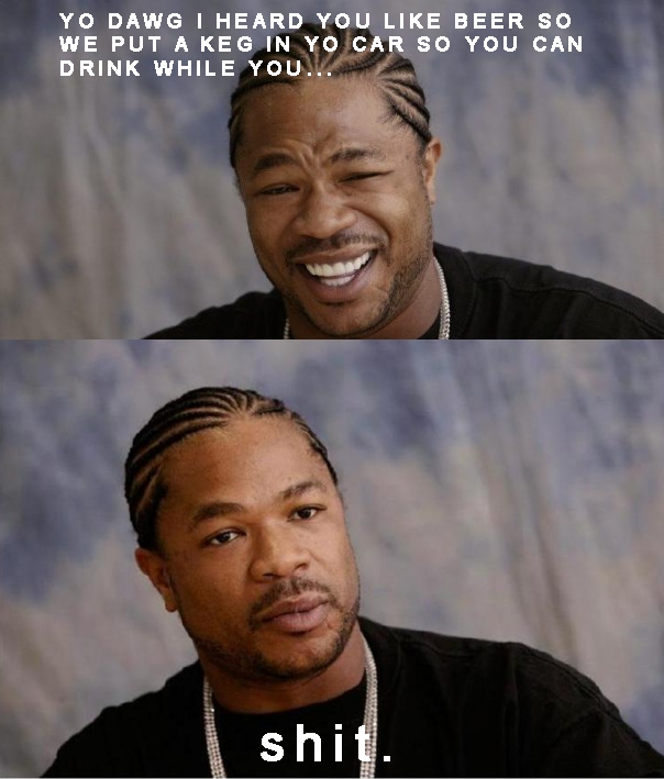 yo-dawg-beer.jpg